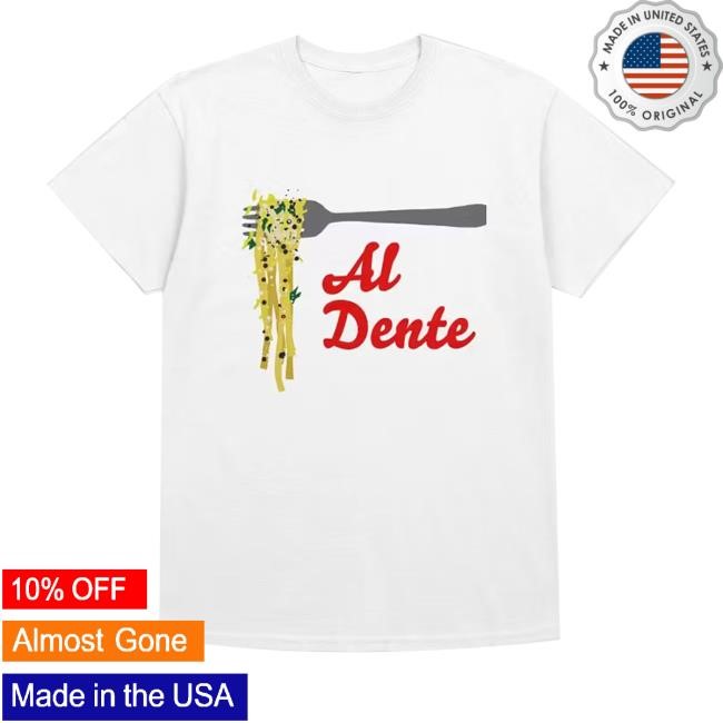 Al Dente Shirt